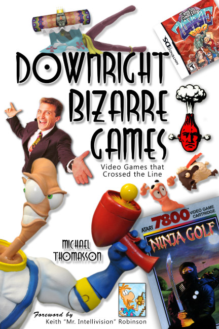 View Downright Bizarre Games by Michael Thomasson