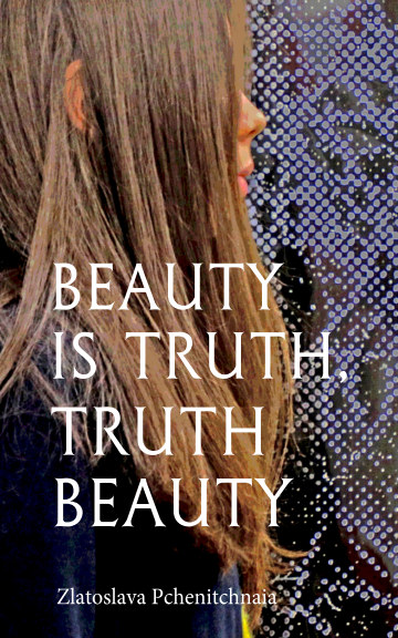 Beauty is Truth Truth Beauty NYT: Exploring the Concept