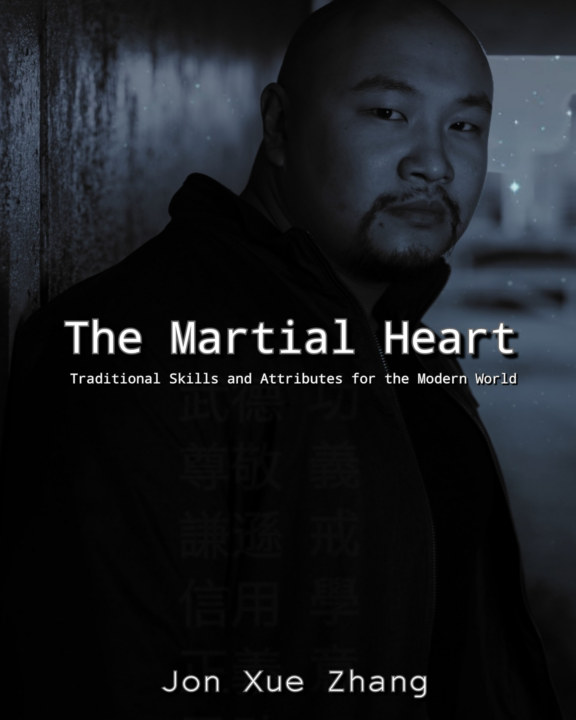 The Martial Heart by Jon Xue Zhang Blurb Books